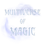 -Multiverse of Magic-