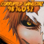Corrupted Gangstaz