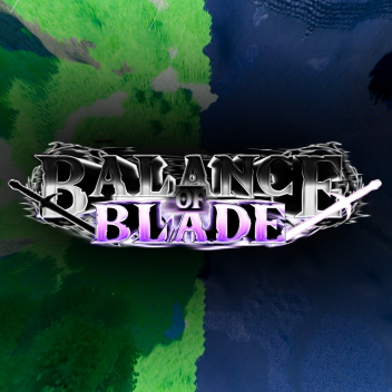 Balance of Blade