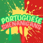 Portuguese Shennanigans