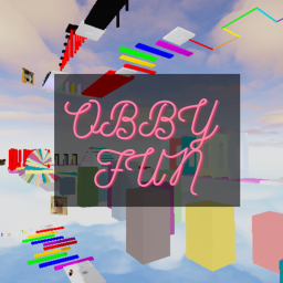 - Obby Fun -