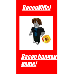 BaconVille! [EXPANSION]