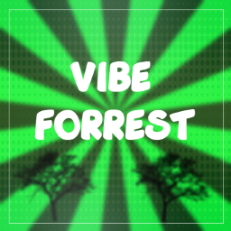 Vibe Forrest 🌠 [WIP]
