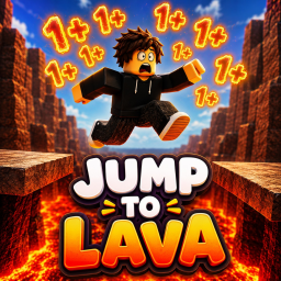 JUMP TO LAVA [NOW]