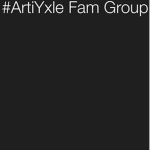 #ArtiYxle Fam Group