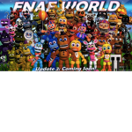 Freddy and Friends FNAF World