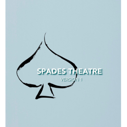 SPADES THEATRE [V ONE]