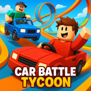 Car Battle Tycoon (New Cars🚗🏎️) 