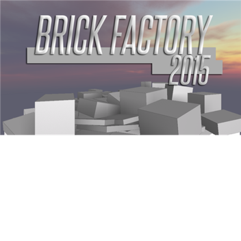 Brick Factory Tycoon [2015]