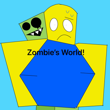 Zombie's World