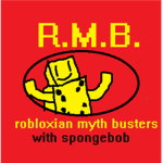 Robloxian Myth Busters!!!