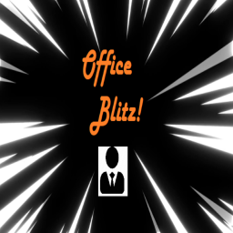 [⚙ Testing Version] Office Blitz!