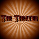 The Theater (Creepypasta)