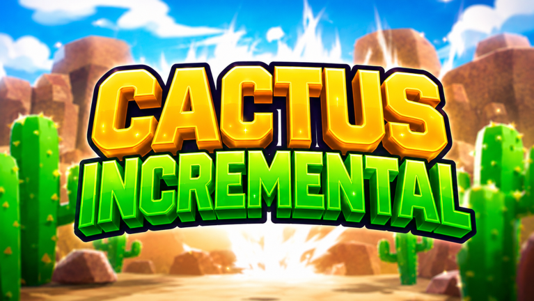 [UPD 2] Cactus Incremental