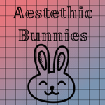 -Aesthetic Bunnies-