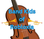 The Band Kids of Robloxia