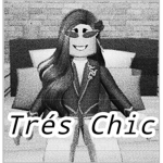 - Trés Chic -