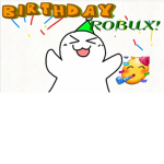 YOUR BIRTHDAY Robux!