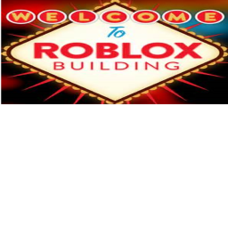 Welcome To Roblox Building