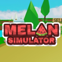 🍉 Melon Simulator 🍉[BETA]
