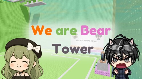 [UPD CARRY] We Are Bear Tower