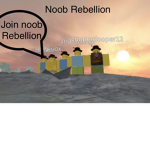 The Epic Noob Rebellion