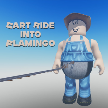 Cart Ride Into Flamingo