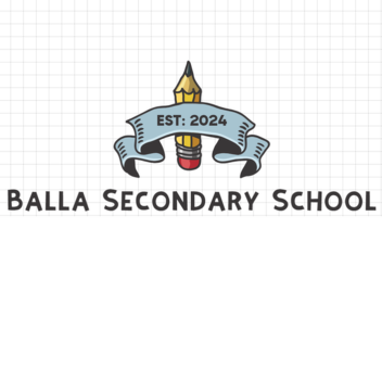 Balla Secondary School 