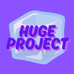 Huge Project