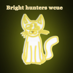 ~Bright hunters~