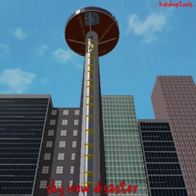 🏬Sky View Disaster☠️  (btools)