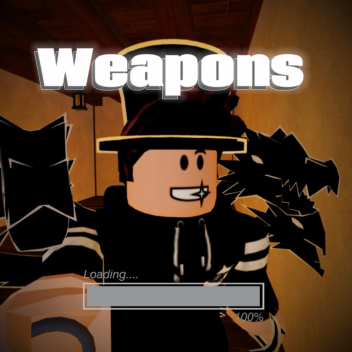 Weapons