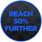 Reach 50% Further