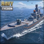 🌊 Navy Tycoon [CRUISERS]