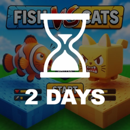 [2 DAYS] Fish Vs Cats
