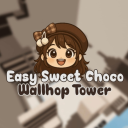 [NEW] Easy Sweet Choco Wallhop Tower