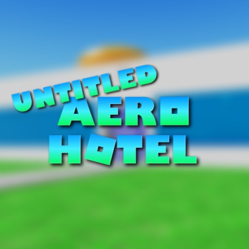 Untitled Aero Hotel