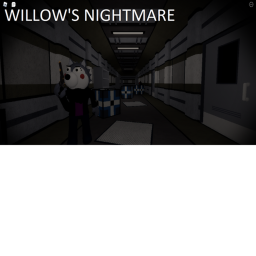 WILLOW'S NIGHTMARE[BETA]