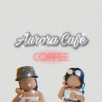 Aurora Cafe.