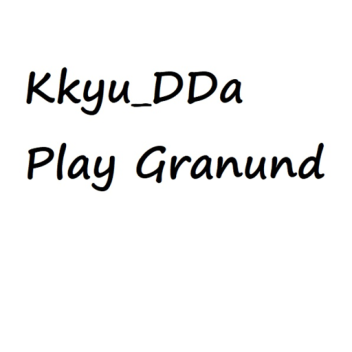 KKyu_DDa Play Graund
