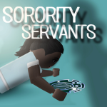 Sorority Servants