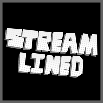 STREAMLINED [ Alpha ]