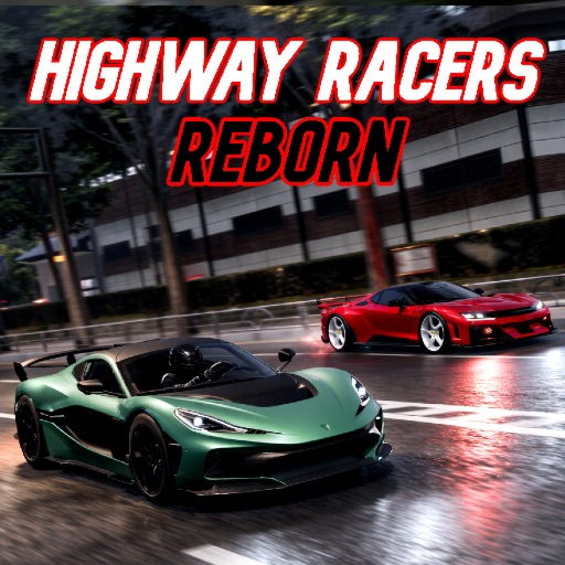 [🚀NEVERA] Highway Racers: REBORN