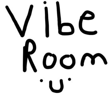 vibe room c: