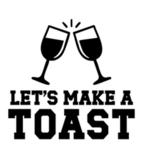 let's make a toast
