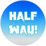 Half Way!