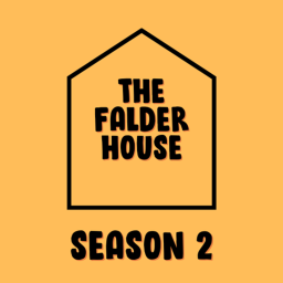 FalderHouse Season 2 Overview Place!