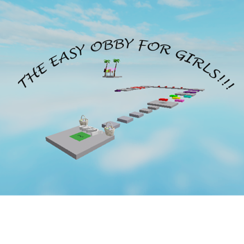 THE EASY OBBY FOR GIRLS!!!