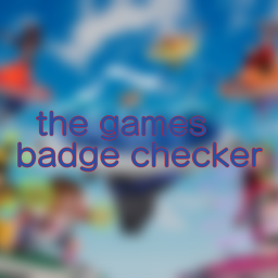 THE GAMES BADGE CHECKER