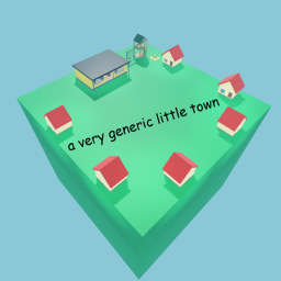 A Very Generic Little Town